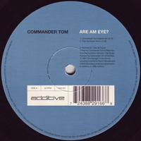 Commander Tom - Are Am Eye? (Single)