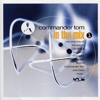 Commander Tom - In The Mix 1 (Remixes)