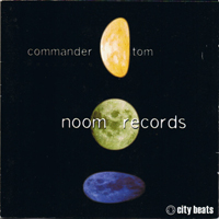 Commander Tom - Noom Records (CD 1)