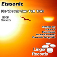 Etasonic - No Words Can Tell This (2013 Rework) [EP]