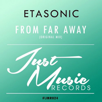 Etasonic - From Far Away (Single)