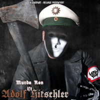 Murda Ron - Adolf Hitschler 1