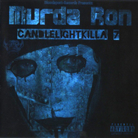 Murda Ron - Candlelightkilla 7