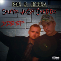 Murda Ron - Ron & Rebina - Sheyz Ausm Gheddo - Die Ep (Ep)