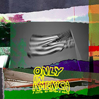 White, Matthew E. - Only In America (Single)