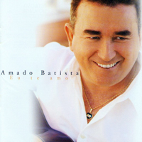 Batista, Amado - Eu Te Amo