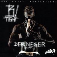 B-Tight - Der Neger (In Mir) (EP)
