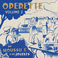Moussu T e lei Jovents - Operette, Vol. 2