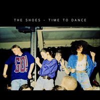 The Shoes (FRA) - Time To Dance (Single)