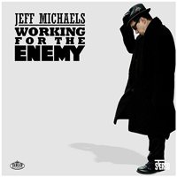 Michaels, Jeff - Working For The Enemy
