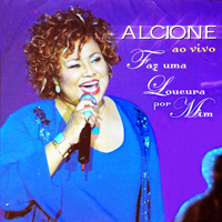 Alcione - Faz Uma Loucura Por Mim - Ao Vivo (CD 2)