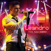 Leandro (POR) - Tour Para Sempre (CD 1)