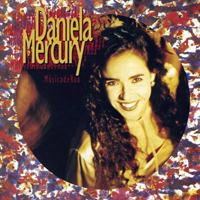 Daniela Mercury - Musica de Rua