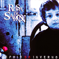 Rosa de Saron (BRA) - Depois do Inverno