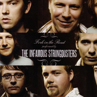 Infamous Stringdusters - Fork In The Road