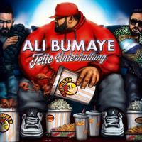 Ali Bumaye - Fette Unterhaltung (Deluxe Edition) [CD 2]
