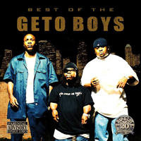 Geto Boys - Best Of The Geto Boys (CD 1)