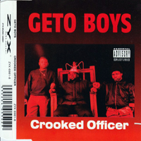 Geto Boys - Crooked Officer (EP)