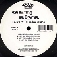 Geto Boys - I Ain`t With Being Broke (12'' Single)