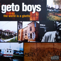 Geto Boys - The World Is A Ghetto (12'' Single) [UK Edition]