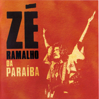 Ramalho, Ze - Ze Ramalho da Paraiba (CD 1)