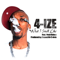 4-Ize - What I Smell Like (Single)