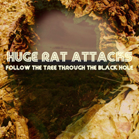 Huge Rat Attacks - Follow the Tree Through the Black Hole