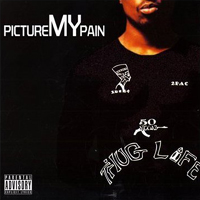 2Pac - Picture My Pain