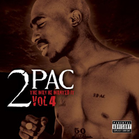 2Pac - The Way He Wanted It Vol.4 (UK Retail)