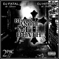 2Pac - DJ Fatal & DJ Hitman Presents - Black Angel Of Death