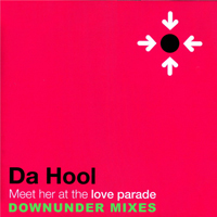 Da Hool - Meet Her At The Love Parade (Single)