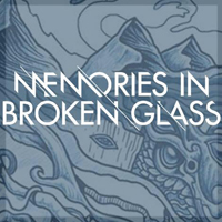 Memories in Broken Glass - Enigma Infinite