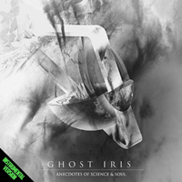 Ghost Iris - Anecdotes Of Science & Soul (Instrumental)