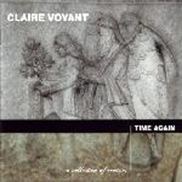 Claire Voyant - Time Again