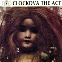 Clock DVA - The Act (Single)