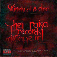 Skinny Al - Hell Raisa Mixtape Nr.1 (Mixtape)