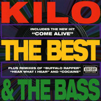 Kilo (USA) - Best And The Bass