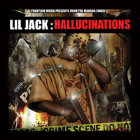Lil Jack - Hallucinations 2009
