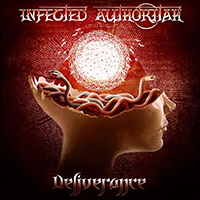 Infected Authoritah - Deliverance