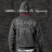 Daryl - Bloody Basin (split. Black Tie Dynasty) (EP)