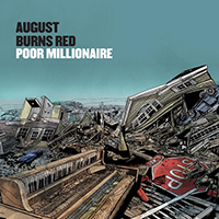 August Burns Red - Poor Millionaire (with Ryan Kirby) (Single)