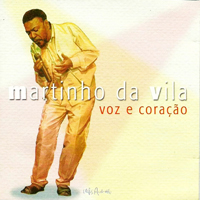 Da Vila, Martinho - Voz E Coracao