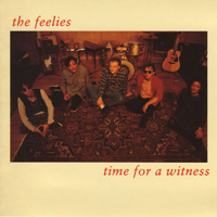 Feelies - Time For A Witness