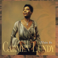 Lundy, Carmen - This Is Carmen Lundy