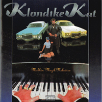 Klondike Kat - Mobbin` Music Melodies