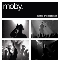 Moby - Live Hotel Tour 2005 (Moby Remixes)