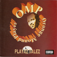 Orange Mound Player - Playaz Talez