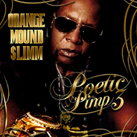 Orange Mound Slimm - Poetic Pimp 3