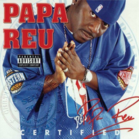 Papa Reu - Certified