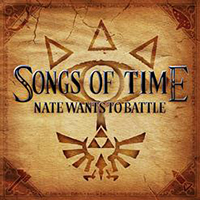 NateWantsToBattle - Songs Of Time